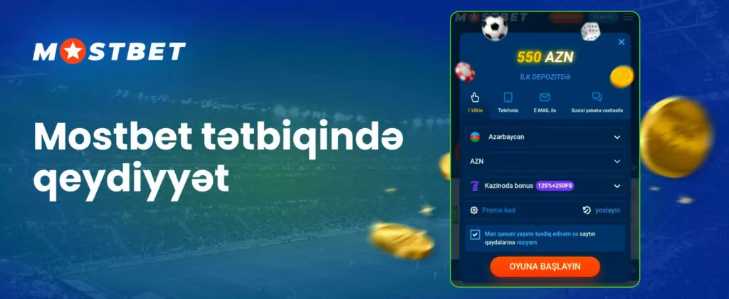 Mostbet tətbiqində qeydiyyat haqqında tam təlimat