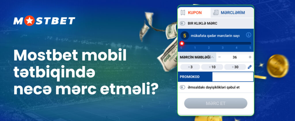 Mostbet mobil tətbiqetməsində necə bahis etmək barədə məlumat