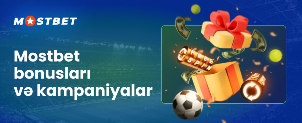 Mostbet-də bütün bonus məlumatları