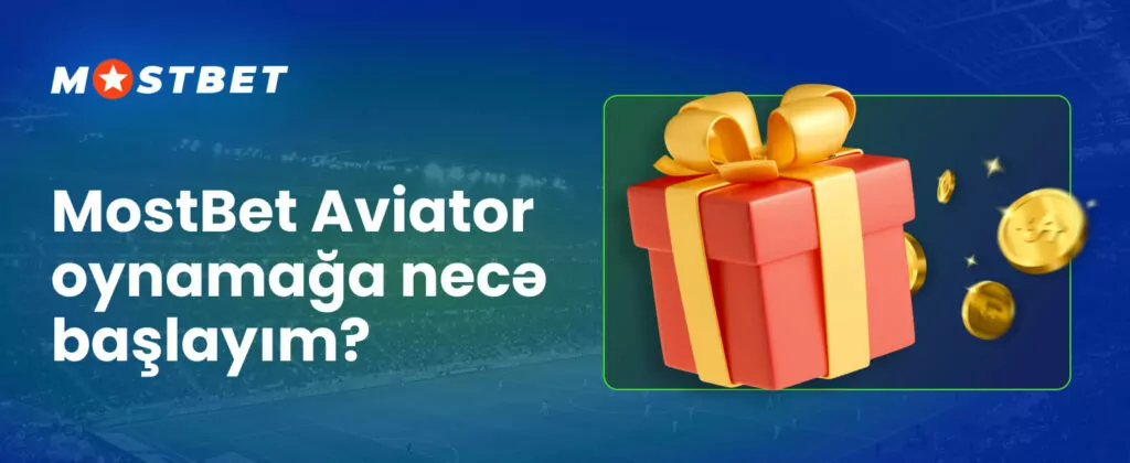 Mostbet Aviator oyununda bonuslar haqqında ətraflı məlumat
